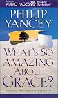 What's So Amazing About Grace?