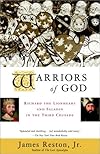 Warriors of God: Richard the Lionheart and Saladin in the Third Crusade