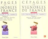 Cépages et vignobles de France : Tome 3, Les vignobles de France en 2 volumes (Prix OIV 2006)