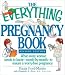 Books : The Everything Pregnancy Book (Everything (Parenting))