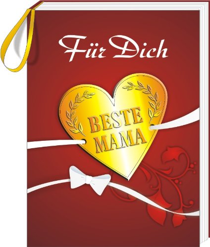 Andrea Verlags Gmbh Geschenkbuch zum Anh&auml;ngen - MAMA: F&uuml;r Dich - BESTE MAMA