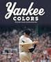 Yankee Colors: The Glory Years of the Mantle Era