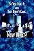 Book So You Built It and They Didn't Come. Now What?