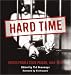 Hard Time: Voices from a State Prison, 1849-1914
