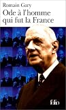 Ode � l'homme qui fut la France et autres textes