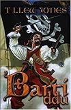 Barti ddu : o Gasnewy' Bach
