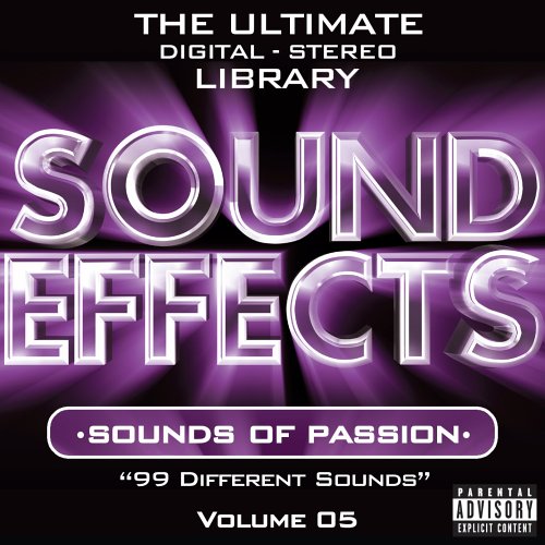 CD-Charts  Search : Sound Effects, Vol. 5: Sounds of Passion