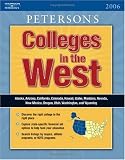 Peterson s Colleges In the West 2006