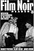 Film Noir Reader 3: Interviews with Filmmakers of the Classic Noir Period (Bk.3)