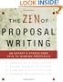 The Zen of Proposal Writing: An Expert's Stress-Free Path to Winning Proposals