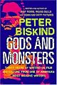 Gods and Monsters: Movers, Shakers, and Other Casualties of the Hollywood Machine