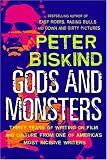 Gods and Monsters: Movers, Shakers, and Other Casualties of the Hollywood Machine