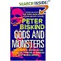 Gods and Monsters: Movers, Shakers, and Other Casualties of the Hollywood Machine