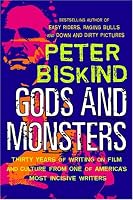 Gods and Monsters: Movers, Shakers, and Other Casualties of the Hollywood Machine