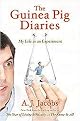 The Guinea Pig Diaries (Hardcover)