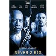 Never 2 Big