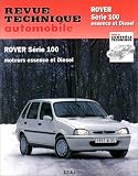 Rover serie 100 : essence te diesel : avec chapitre carrosserie