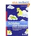 Schlafen statt Schreien: Das liebevolle Einschlafbuch: Das 10-Schritte-Progamm f�r ruhige N�chte