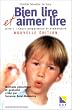 Bien lire et aimer lire - Livre 1 Cours pr�paratoire et �l�mentaire