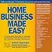 Home Business Made Easy (Psi Successful Business Library)