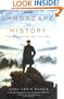 The Landscape of History: How Historians Map the Past