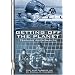 Getting Off the Planet: Training Astronauts (Apogee Books Space Series)