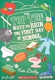 Top Ten Ways To Ruin The First Day Of School (Apple (Scholastic))