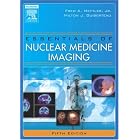 Essentials of Nuclear Medicine Imaging (Essentials of Nuclear Medicine Imaging (Mettler)) by Fred A. Mettler and Milton J. Guiberteau