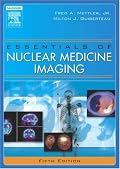 Essentials of Nuclear Medicine Imaging (Essentials of Nuclear Medicine Imaging (Mettler))