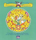 Produkt-Bild: Feenzauber Mandalas: 23 Mandalas zum Ausmalen mit Weisheiten aus der faszinierenden Welt der Elfen und Feen