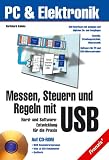 Messen, Steuern und Regeln mit USB, m. CD-ROM