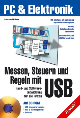 Messen, Steuern und Regeln mit USB, m. CD-ROM