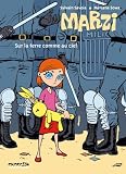 Marzi, Tome 2 : Sur la terre comme au ciel