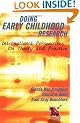 Doing Early Childhood Research: Theory and Practice