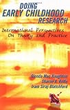 Doing early childhood research : international perspectives on theory and practice