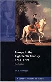 Europe in the Eighteenth Century 1713-1789: General History of Europe Series (4th Edition)