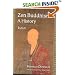 Zen Buddhism, Volume 2: A History (Japan) (Treasures of the World's Religions)