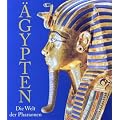 �gypten: Die Welt der Pharaonen