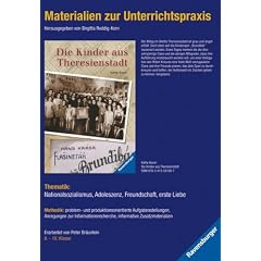 Die Kinder aus Theresienstadt. Materialien zur Unterrichtspraxis. (Lernmaterialien)