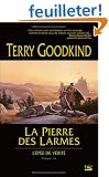 L'�p�e de V�rit�, tome 2 : La Pierre des Larmes
