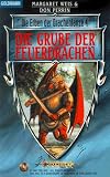Die Erben der Drachenlanze 04. Die Grube der Feuerdrachen.