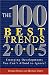 Books : The 100 Best Trends 2005: Emerging Developments You Can't Afford to Ignore! (100 Best)