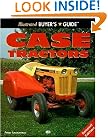 Illustrated Buyer's Guide: Case Tractors