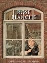 Rose Blanche