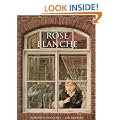 Rose Blanche