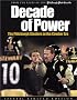 Decade of Power: The Pittsburgh Steelers in the Cowher Era: From the Pages of the Pittsburg H Post-Gazette