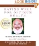 Eating Well for Optimum Health: The Essential Guide to Food, Diet, and Nutrition