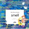 Smell (Five Senses (Barron Paperback))
