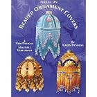 Accent On: Beaded Ornament Covers by  Karen DeSousa