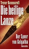 Die heilige Lanze